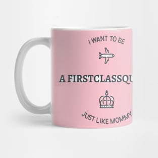 Just Like Mommy Mug